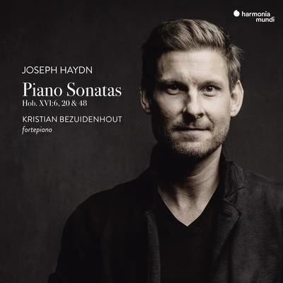 Kristian BezuidenhoutStefan MaassLorenza BorraniStefan RathDaniel HopeWilliam ConwayLucy GouldStewart EatonEnno SenftHaydn: Piano Sonatas