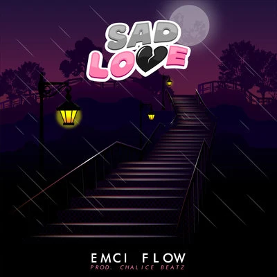 Emci FlowSad Love