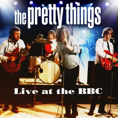 The Pretty ThingsLive at the BBC