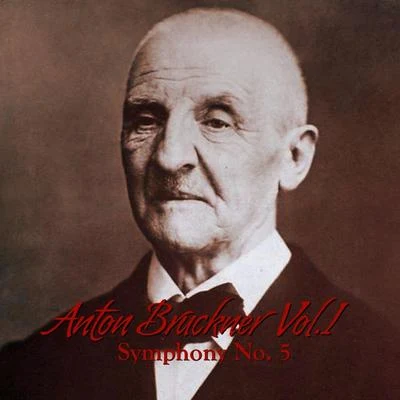 John Ireland/Neil Taylor/Anton Bruckner/Simon Johnson/Ron Gates/Roger Palmer/the choir so fall saints churchAnton Bruckner Vol. I Symphony No. 5