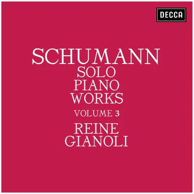 Reine Gianoli/Inon Barnatan/Paul von Schilhawsky/Bruno Rigutto/Chopin/Alisa Weilerstein/Vladimir Ashkenazy/Milosz Magin/Georges Sebastian/Orchestre Du Sudwestfunk Baden BadenSchumann: Solo Piano Works - Volume 3