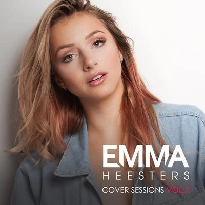 Emma Heesters/Ysabelle CuevasCover Sessions, Vol. 7