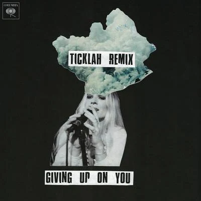 Wild BelleGiving Up On You (Ticklah Remix)