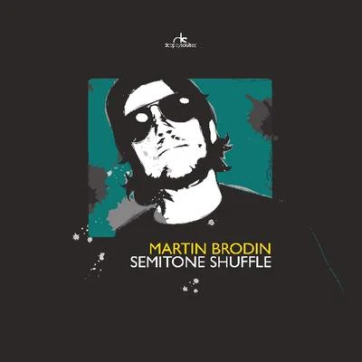 Martin BrodinSemitone Shuffle