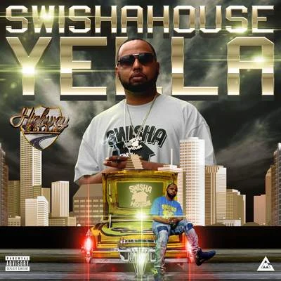 DJ Michael Watts/Highway YellaSwishahouse Yella