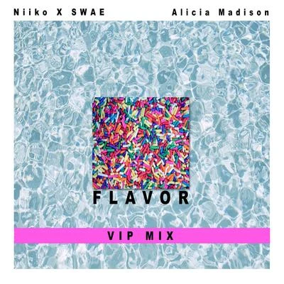 Niiko x SWAEFlavor (Vip Mix)