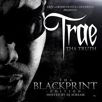 Trae Tha Truth/MozzyBlack Print