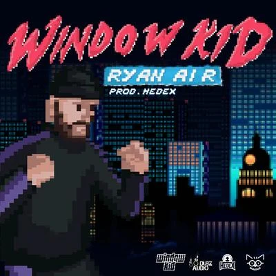 DASEPLATE/Window Kid/Bru-CRyan Air