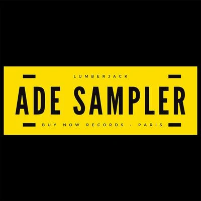 DJ Cross/Geedai/Lumberjack/Nicola Fasano/Point Blvnk/Takahiro Yoshihira/Fully Charged/Mr. V/Alivo/MetromindLumberjack presents ADE Sampler 2018