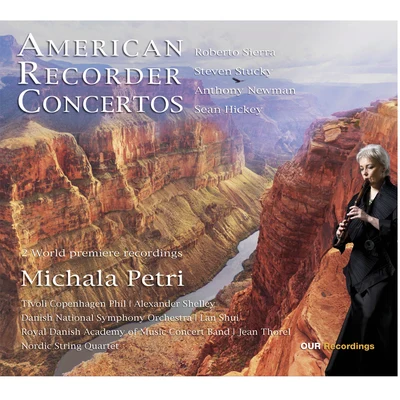 Michala PetriAmerican Recorder Concertos