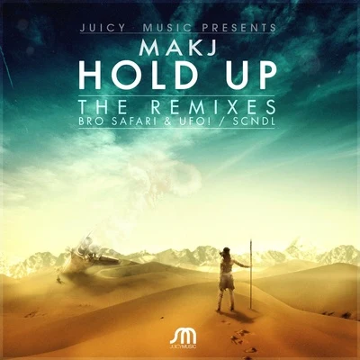 MAKJLil JonHold Up (Remixes)