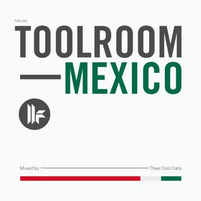 Thee Cool CatsToolroom Mexico