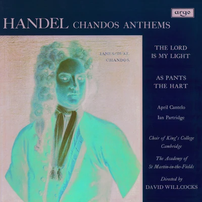 Sir David Willcocks/Hans Richter-Haaser/Estonian National Symphony Orchestra/Philadelphia Orchestra/Staatskapelle Dresden/Herbert von Karajan/London Symphony Orchestra/Jessye Norman/Anne Queffélec/Alain LombardHandel: Chandos Anthems - The Lord Is My Light; As Pants the Hart