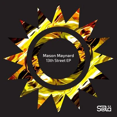 Mason Maynard13th Street EP