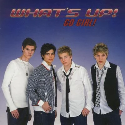 Whats UpGo Girl! (Single)