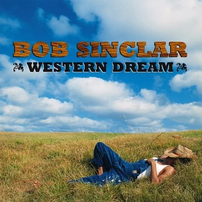 Bob SinclarWestern Dream