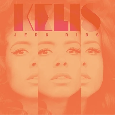 KelisJerk Ribs (Remixes)