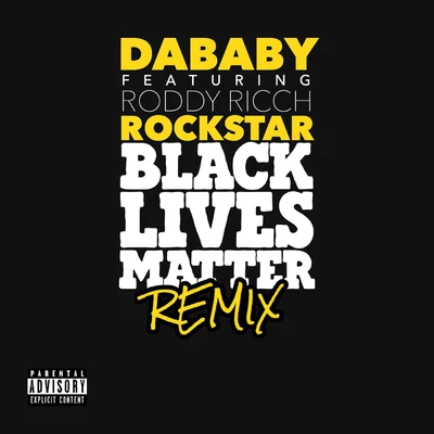 DaBabyROCKSTAR (BLM REMIX)