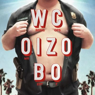 Mr. OizoWrong Cops (Best Of)