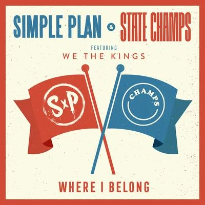 Simple PlanWhere I Belong (feat. We The Kings)