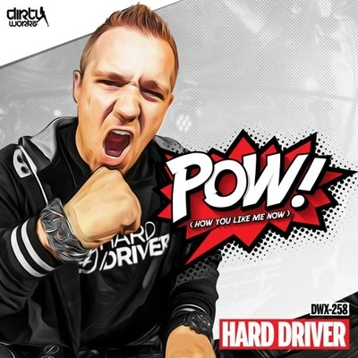 Hard Driver/WildstylezPOW!