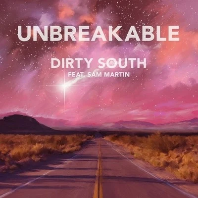 Dirty South/Daniel Merriweather/Mark RonsonUnbreakable (Club Edit)