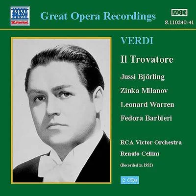 Renato Cellini/Rca Victor Symphony Orchestra/Jussi BjörlingVERDI: Trovatore (Il) (Bjorling, Milanov, Cellini) (1952)