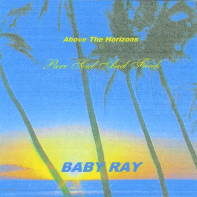 Filthy Fill/Miss Honey/DJ 40oz/Baby Ray/Mr.Str8-8Above The Horizons