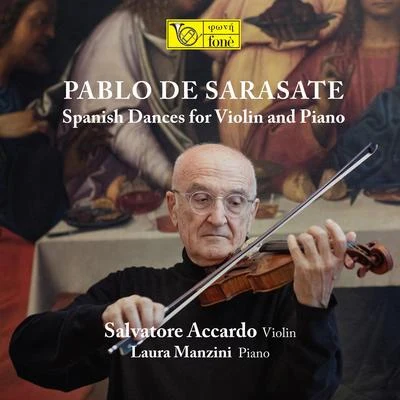 Salvatore AccardoPablo de Sarasate (Spanish Dances for Violin and Piano)