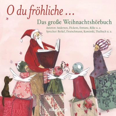 Theodor FontaneO du fröhliche - Das große Weihnachtshörbuch (Ungekürzte Lesung)