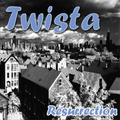 TwistaResurrection