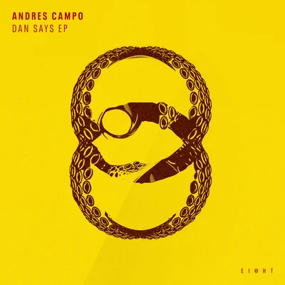 Andres CampoRamiro LopezDan Says EP