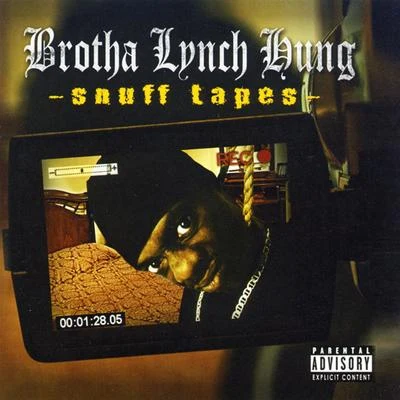 Brotha Lynch HungSnuff Tapes