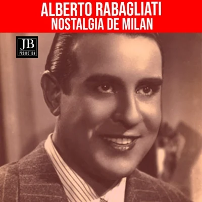 Alberto RabagliatiNostalgia de Milan