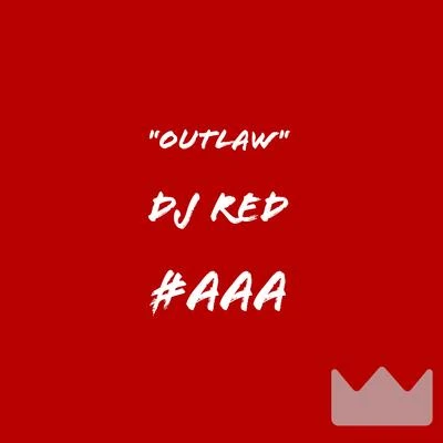 Mr.Kreeper/DJ Red/Mr.Str8-8Outlaw