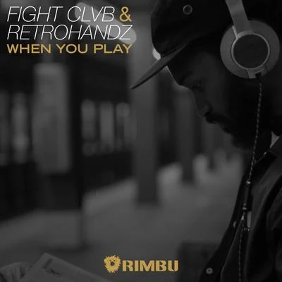 Carly Burns/FIGHT CLVBWhen You Play (Radio Mix) - Single