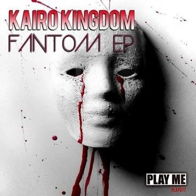 Kairo KingdomFANTOM