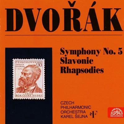 Karel Šejna/Czech Philharmonic/Maria TauberováDvořák: Symphony No. 5, Slavonic Rhapsodies