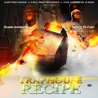 Bigboi Steve/Young Twon/Scario AndreddiTraphouse Recipe