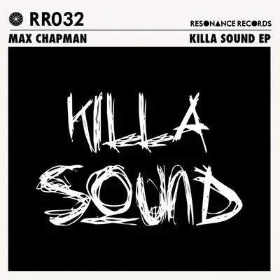 Max ChapmanKilla Sound EP