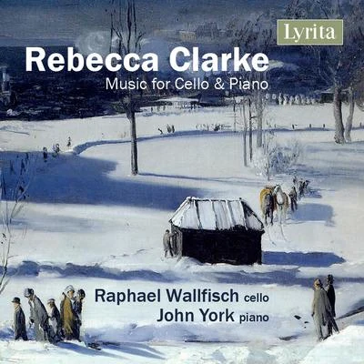 Edward RushtonRaphael WallfischRebecca Clarke: Music for Cello & Piano