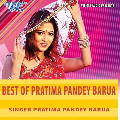 Pratima Pandey BaruaBest of Pratima Pandey Barua