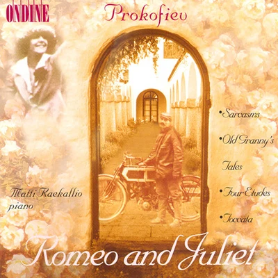 Leonid GrinMatti RaekallioTampere Philharmonic OrchestraPROKOFIEV, S.: 10 Pieces from Romeo and JulietSarcasmsOld Grandmothers Tales4 EtudesToccata (Raekallio)