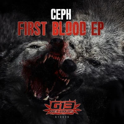 CephFirst Blood EP