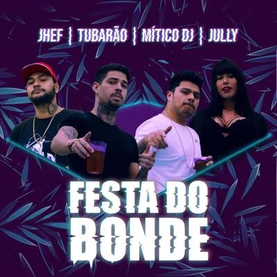 TubaraoFesta do Bonde