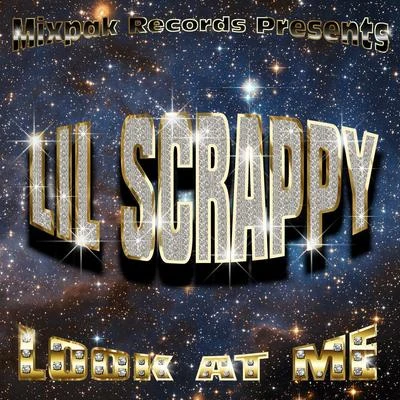 Lil ScrappyLook At Me