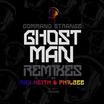 Command StrangeGhostman Remixes