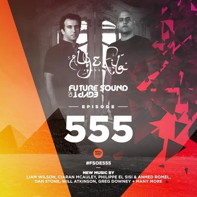 Aly & FilaFuture Sound Of Egypt Episode 555