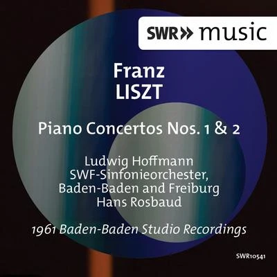 Ludwig HoffmannJacques OffenbachLISZT, F.: Piano Concertos Nos. 1 and 2 (L. Hoffmann, SWR Symphony, Baden-Baden und Freiburg, Rosbaud)