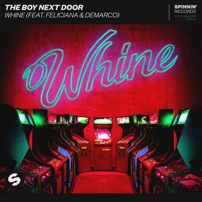 The Boy Next DoorWhine (feat. Feliciana & DeMarco)